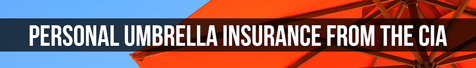 Personal Umbrella Insurance from the CIA
